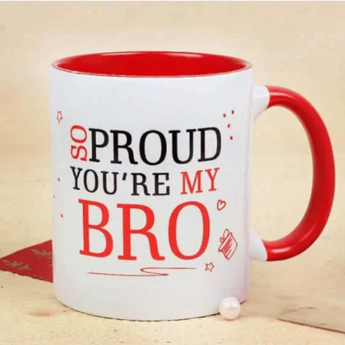 Red and white ceramic mug with “So Proud You’re My Bro” printed design